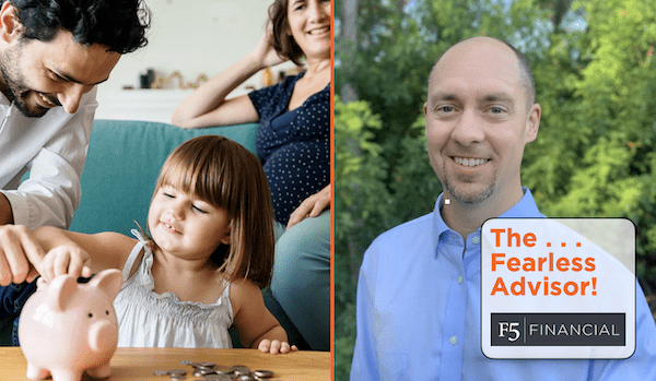 The Fearless Advisor! Opening a Bank Account for Your Kids | F5 Financial is a fee only wealth management firm with a holistic approach to financial planning, personal goals, and behavioral change.