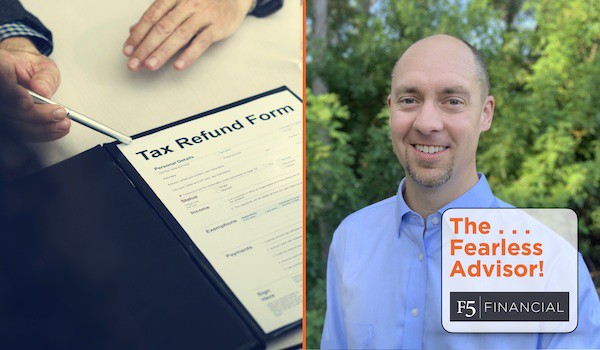 The Fearless Advisor! How to Maximize Your Tax-Loss Harvest | F5 Financial is a fee only wealth management firm with a holistic approach to financial planning, personal goals, and behavioral change.